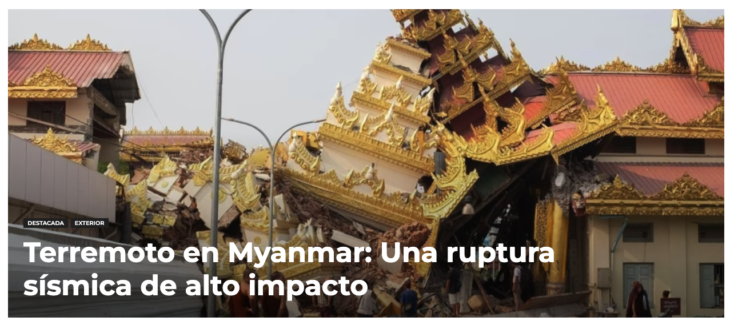 Desenfoque | Terremoto en Myanmar: Una ruptura sísmica de alto impacto