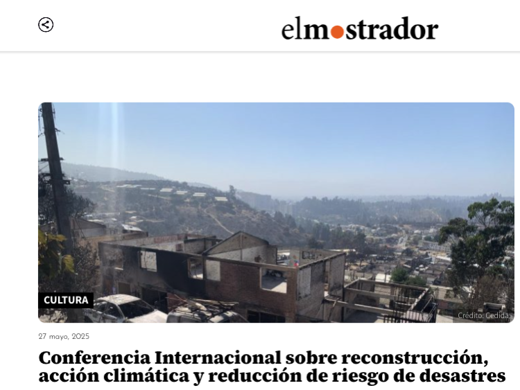 El Mostrador | Conferencia Internacional sobre reconstrucción, acción climática y reducción de riesgo de desastres