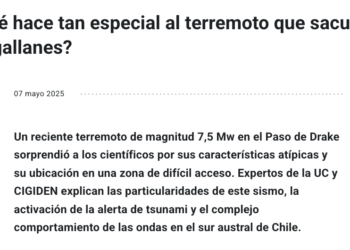 UC | ¿Qué hace tan especial al terremoto que sacudió Magallanes?