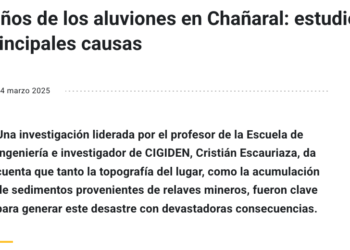 UC | A 10 años de los aluviones en Chañaral: estudio revela sus principales causas