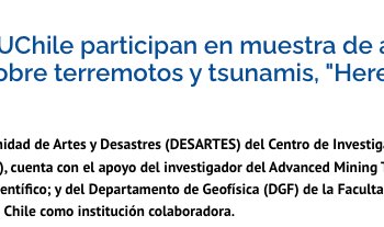 U. Chile | AMTC y Geofísica UChile participan en muestra de arte contemporáneo sobre terremotos y tsunamis, «Herencia Sísmica»